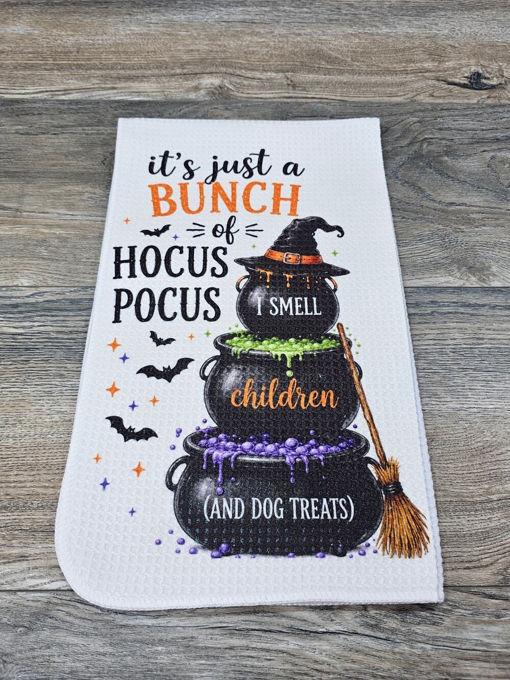 It's Just a Bunch of Hocus Pocus Halloween Kitchen Towel Funny Witch Decor